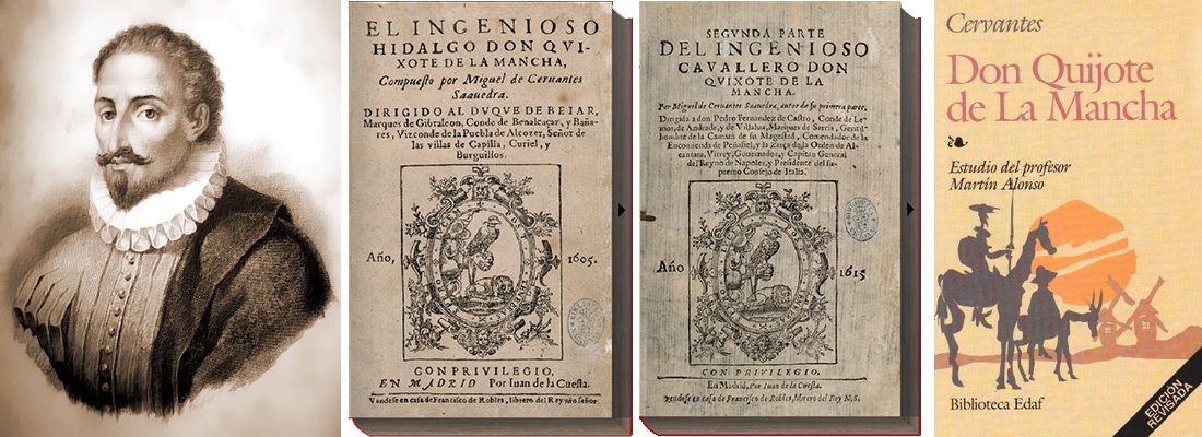 Мигель Де Сервантес, одно из первых изданий Дона Кихота на испанском и современная книга